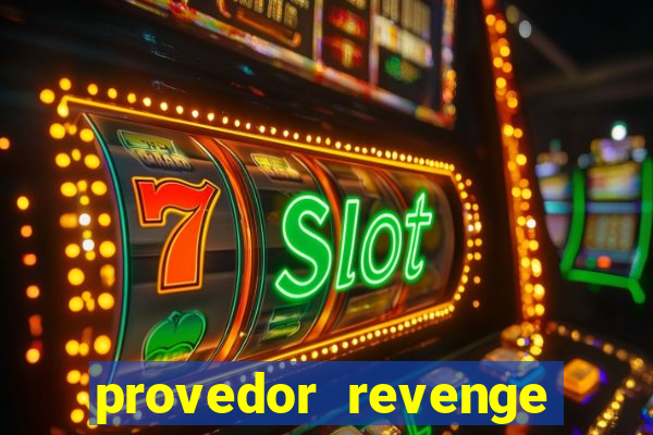 provedor revenge slots demo